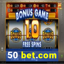 50 bet.com